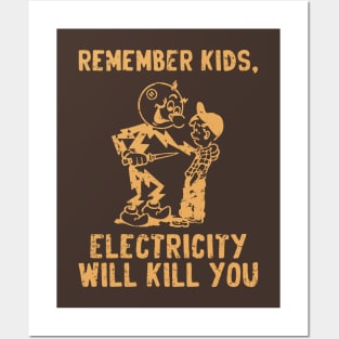 vintage electricity will kill you brown distressed Posters and Art